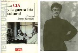 La CIA y la guerra fría cultural de Frances Stonor Saunders